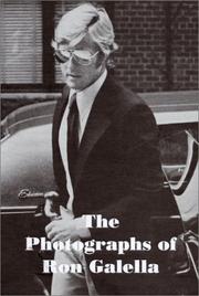 Cover of: The photographs of Ron Galella, 1965-1989 by Ron Galella