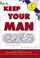 Cover of: How to Keep Your Man