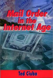 Cover of: Mail Order in the Internet Age by Ted Ciuba, Ted Ciuba