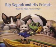 Rip Squeak and his friends by Susan Yost-Filgate