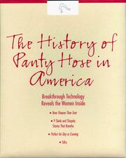 The history of panty hose in America by B. C. Brown