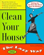 Clean Your House The Lazy Way by Barbara H. Durham