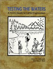 Cover of: Testing the Waters: A Teen's Guide to Career Exploration