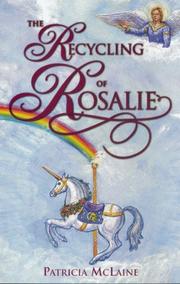 Cover of: The Recycling of Rosalie (Novel)