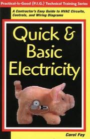 Cover of: Quick & basic electricity: a contractor's easy guide to HVAC circuits, controls, and wiring diagrams