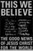 Cover of: This We Believe