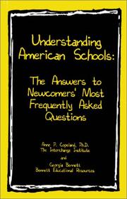 Cover of: Understanding American Schools: The Answers to Newcomers' Most Frequently Asked Questions