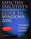 Cover of: Effective executive's guide to Windows 2000