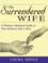 Cover of: The Surrendered Wife 