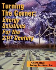 Cover of: Turning the corner: energy solutions for the 21st century