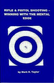 Cover of: Rifle & Pistol Shooting: Winning With the Mental Edge