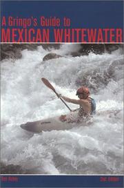 A Gringo's Guide to Mexican Whitewater by Tom Robey