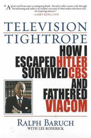 Television tightrope by Ralph Baruch, Lee Roderick