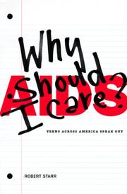 Cover of: AIDS: Why Should I Care Teens Across America Speak Out