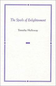 The spoils of enlightenment by Timothy Holloway