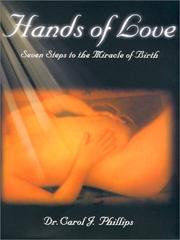 Cover of: Hands of love: seven steps to the miracle of birth