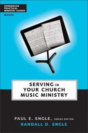 Cover of: Serving in Your Church Music Ministry