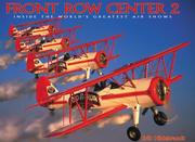 Cover of: Front Row Center 2- Inside the World's Greatest Air Shows