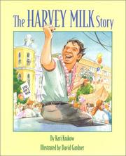 The Harvey Milk story by Kari Krakow