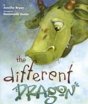 Cover of: The Different Dragon by Jennifer Bryan