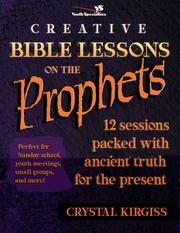 Cover of: Creative Bible Lessons on the Prophets