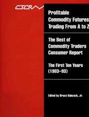 Cover of: Profitable Commodity Futures Trading from A to Z