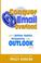 Cover of: Outlook 2003 Conquer Email Overload with Better Habits, Etiquette and Outlook 2003