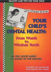Cover of: Your Child's Dental Health  by Vicki Audette, Joleen Jackson, McHenry Lee