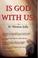 Cover of: Is God with us?