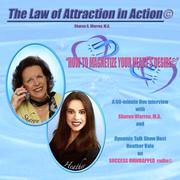 Cover of: The Law of Attraction In Action-How To Magnetize Your Heart's Desire