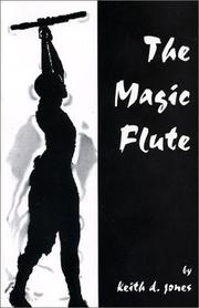 Cover of: The Magic Flute by Keith D. Jones