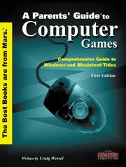 Cover of: A parent's guide to computer games by Craig Wessel