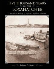 Cover of: Five Thousand Years on the Loxahatchee by James D. Snyder