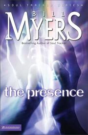 Cover of: The presence by Bill Myers