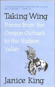 Cover of: Taking wing: poems from the Oregon outback to the Hudson Valley