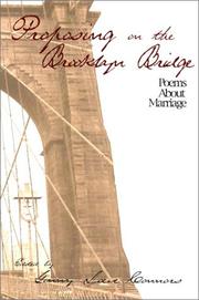 Cover of: Proposing on the Brooklyn Bridge: Poems About Marriage