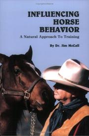 Cover of: Influencing Horse Behavior by Jim McCall