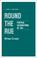 Cover of: Round the rue