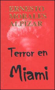 Terror en Miami by Ernesto Morales Alpizar