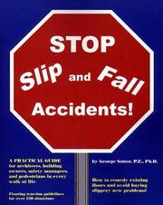 Cover of: Stop slip and fall accidents! by George Sotter