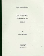 Cover of: The Janitorial Contractors Bible