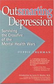 Cover of: Outsmarting Depression: Surviving the Crossfire of the Mental Health Wars