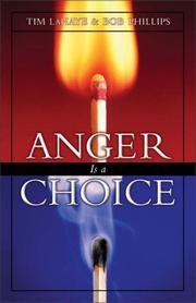 Cover of: Anger is a choice by Tim F. LaHaye