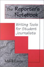 Cover of: The Reporter's Notebook : Writing Tools for Student Journalists
