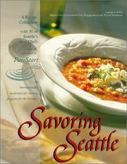 Cover of: Savoring Seattle by Tawn Holstra, ACCESS, L'image Magick