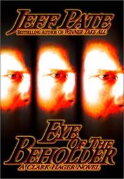 Cover of: Eye of the beholder: a Clark Hager novel