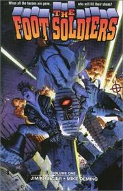 Cover of: The Foot Soldiers by Jim Krueger, Jim Krueger, Mike Oeming