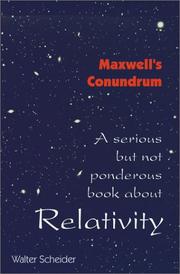Cover of: Maxwell's conundrum: a serious but not ponderous book about relativity