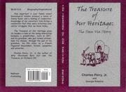 Cover of: The treasure of our heritage: the Samuel Via story