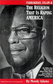 Cover of: Farrakhan, Islam & the Religion That Is Raping America by Moody Adams